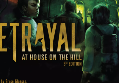Hauntingly Brilliant: Betrayal At House On The Hill