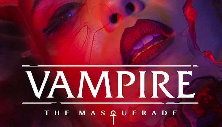 Vampire: The Masquerade Welcomes New Players To The Chilling World Of Darkness Vampire: The Masquerade Welcomes New Players To The Chilling World Of Darkness